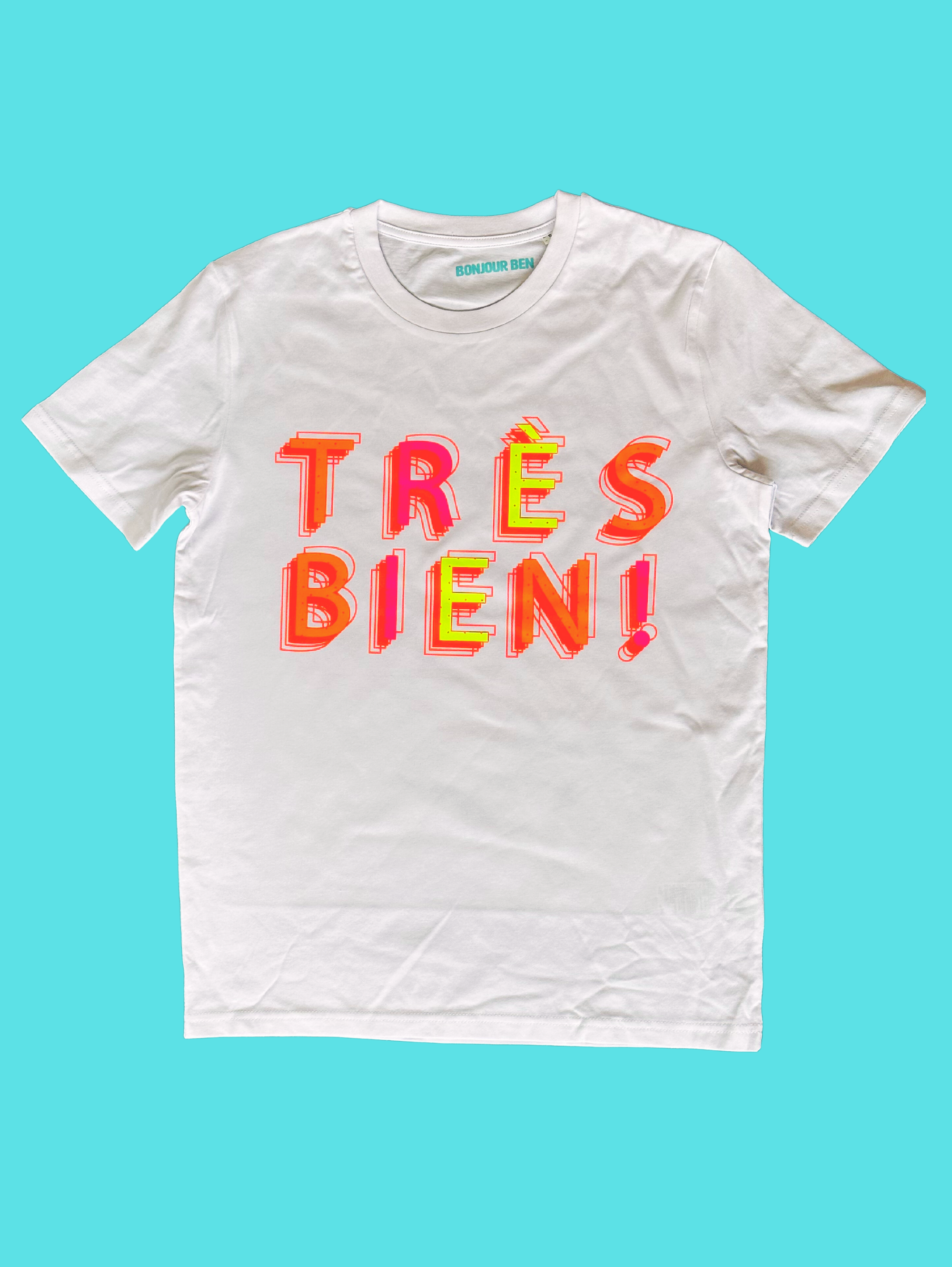 Très Bien! T-Shirt - Weiß/Neon