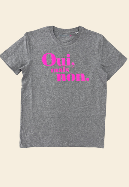 Oui, Mais Non T-Shirt - Hellgrau/Neon Pink