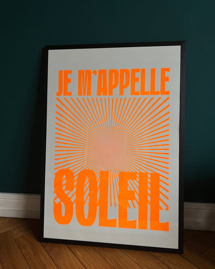 Druck JE M'APPELLE SOLEIL - 70x100 cm / NEON