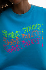 Choisis l'amour! Sweatshirt - Aqua / Neon