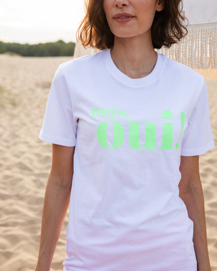 Mais, Oui! T-Shirt - Weiß / Neon Grün