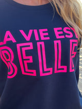 La vie est Belle Sweatshirt - Blau/Neon Pink